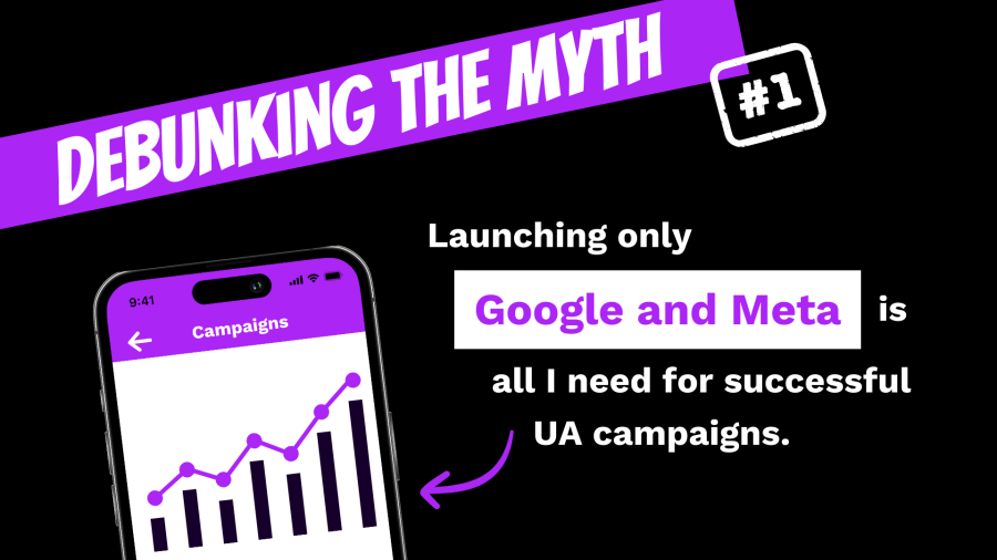 DTM #1: Launching only Google and Meta is all I need for successful UA campaigns.