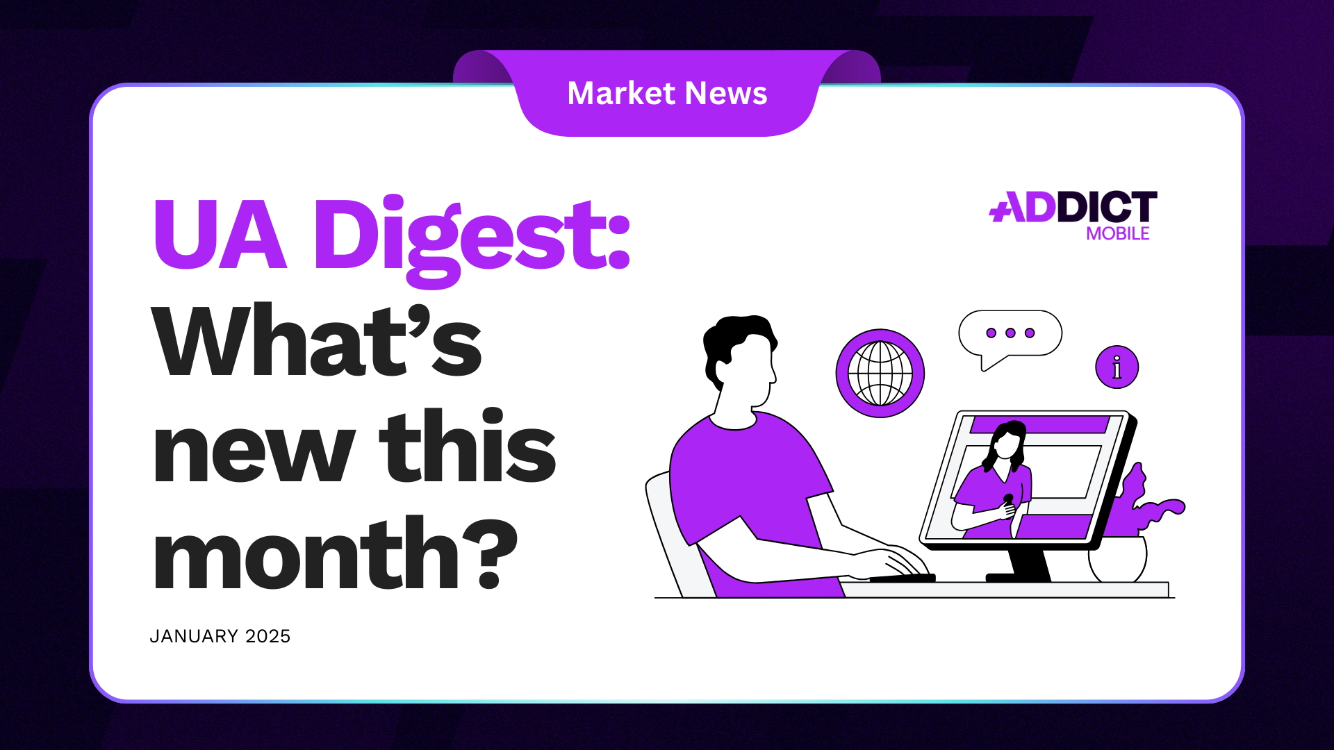 User Acquisition Digest January