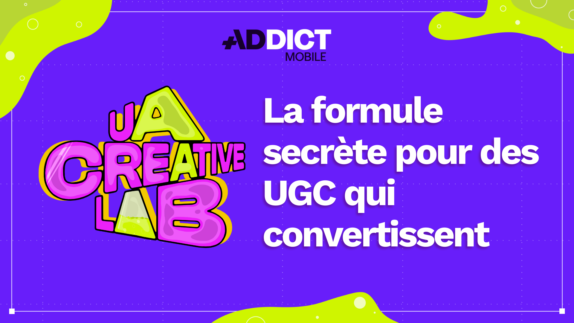 UGC qui convertissent user acquisition