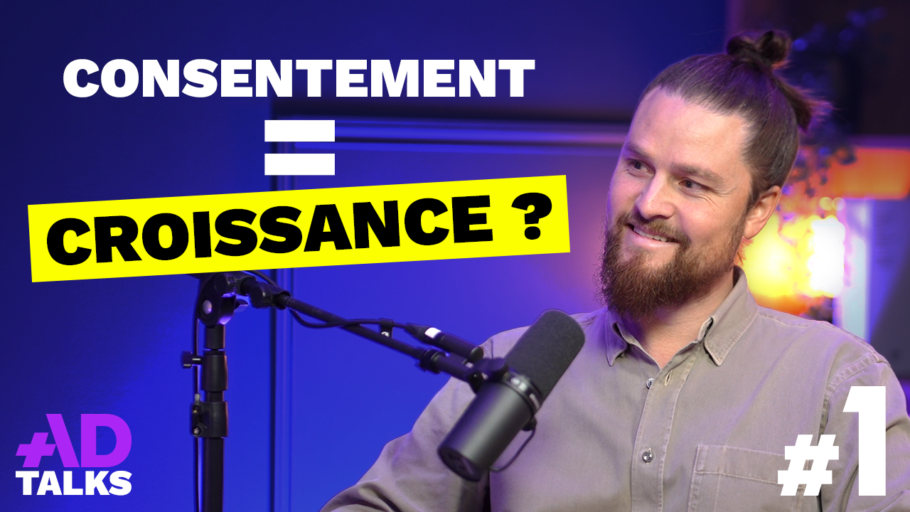 adtalks ep1 cover consentement utilisateur