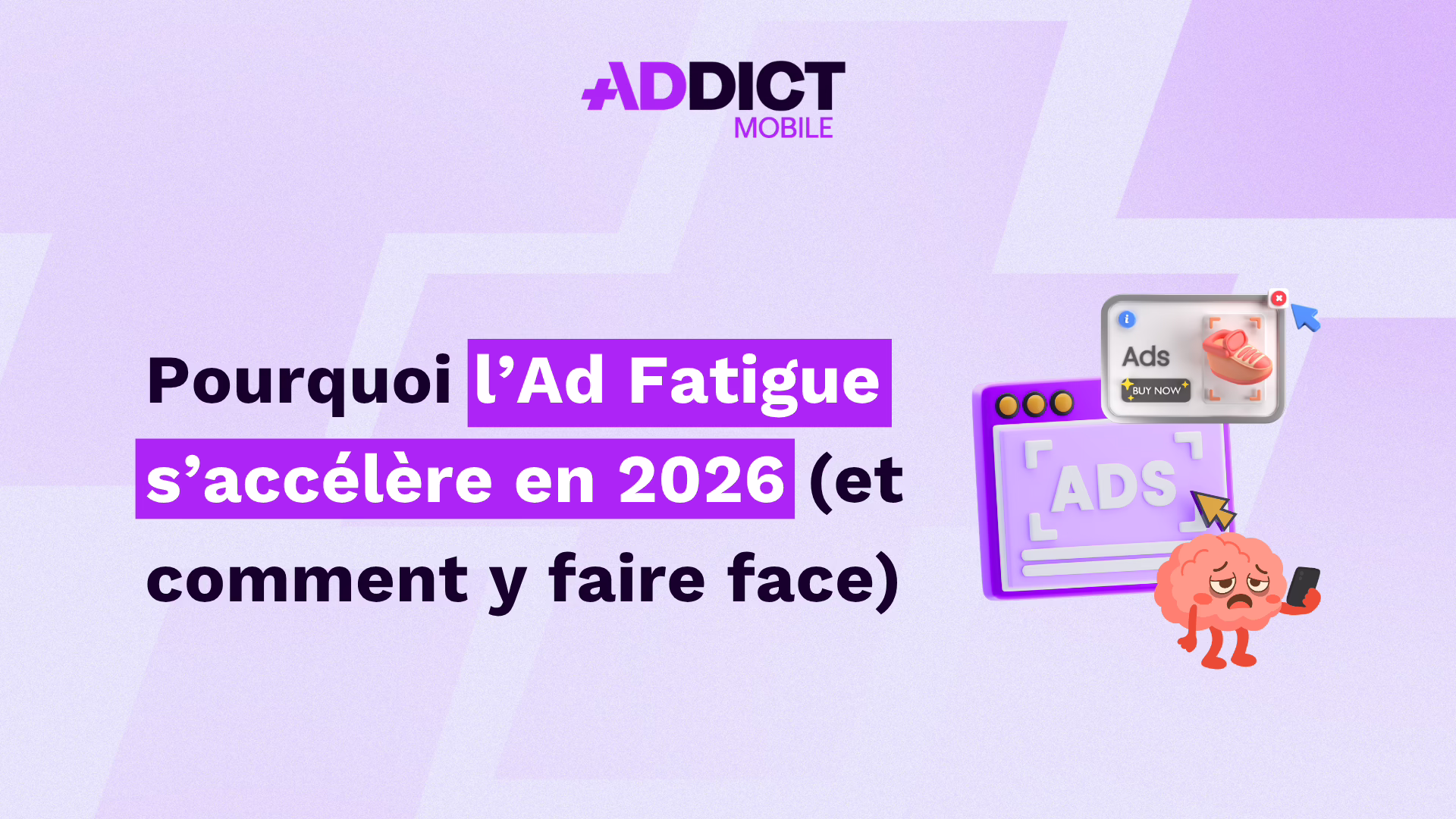 ad fatigue fr
